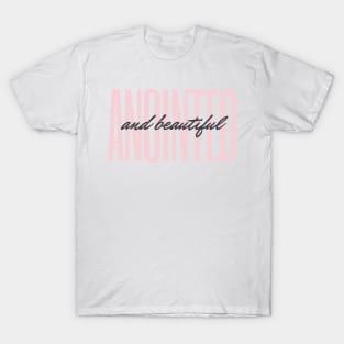 Anointed and Beautiful T-Shirt